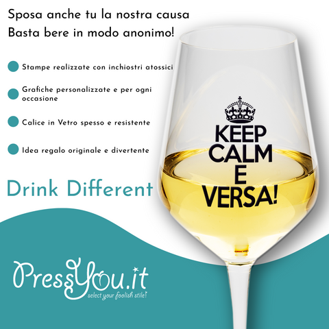 Calice vino spritz - keep calm e versa! divertente regalo