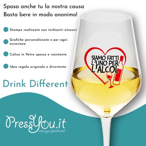 calice - siamo fatti l'uno per l'alcol