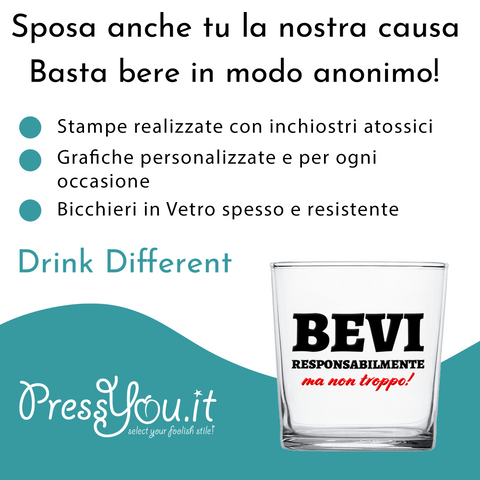 bicchiere - bevi responsabilmente ma non troppo