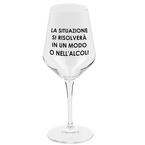 Calice vino spritz - la situazione si risolverà in un modo o nell'alcol! - divertente regalo