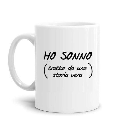 tazza Mug-ho sonno tratto da una storia vera