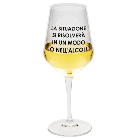 Calice vino spritz - la situazione si risolverà in un modo o nell'alcol! - divertente regalo