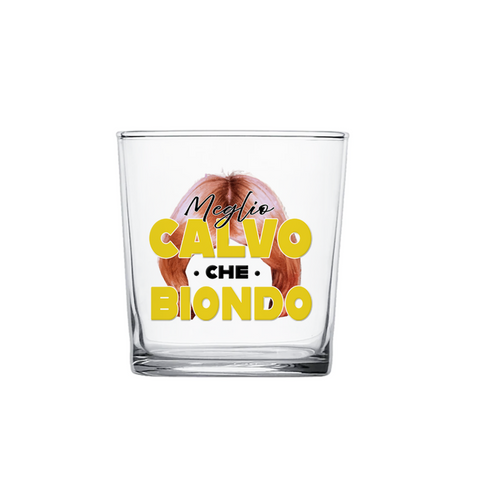 bicchiere - Meglio calvo che biondo