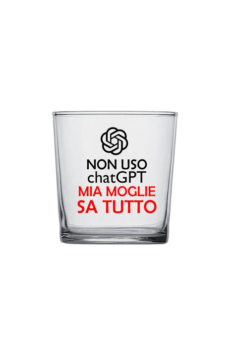 bicchiere - non uso chatgpt mio moglie sa tutto