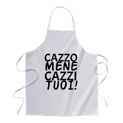grembiule -cazzo mene cazzi tuoi