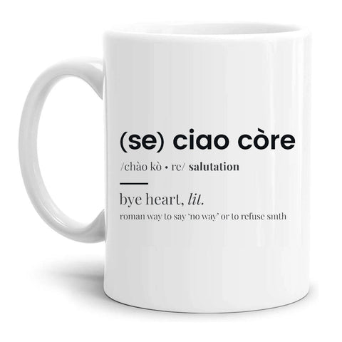 tazza Mug-se ciao core divertente simpatica regalo mamma papa colleghi amici in ceramica per la colazione caffe o te copia copia