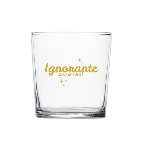 bicchiere - ignorante consapevole