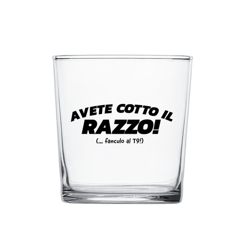 bicchiere - avete cotto il razzo... fanculo al T9