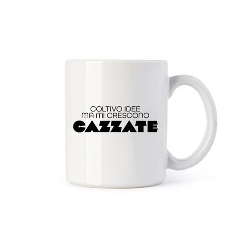 tazza Mug - Coltivo idee ma mi crescono cazzate