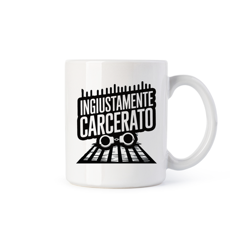 tazza Mug - Ingiustamente carcerato